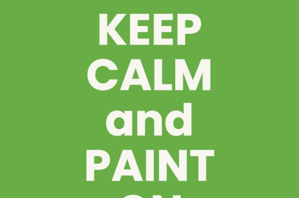 Keep Calm and Paint on